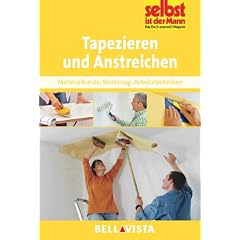 Ratgeber "Selbst ist der Mann" - Tapezieren und Anstreichen