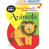ART START Animals: How to Draw with Simple Shapes (Dover How to Draw) by Barbara Soloff-Levy