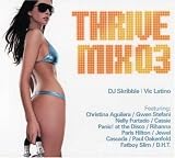 Thrivemix, Vol. 3: Mixed By DJ Skribble And Vic Latino