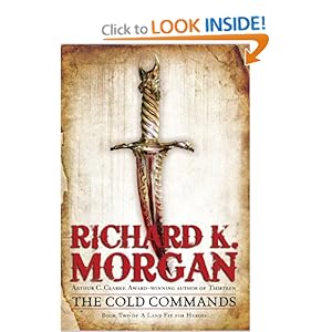 The Cold Commands - Richard K. Morgan