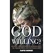 God Willing: Political Fundamentalism in the White House, the '