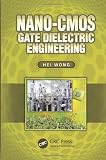 Nano-CMOS Gate Dielectric Engineering
