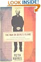 The Man on Devil's Island: Alfred Dreyfus and the Affair that Divided France (Allen Lane History)