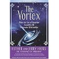 The Vortex (Where the Law of Attraction Assembles All Cooperative Relationships) (Package)