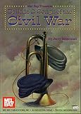 Mel Bay Presents Ballads and Songs of the Civil War