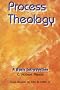 Process Theology; A Basic Introduction by C. Robert Mesle