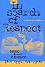 In Search of Respect: Selling Crack in El Barrio (Structural Analysis in the Social Sciences)