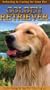 Selecting and Caring For Your Pet Golden Retriever [VHS]