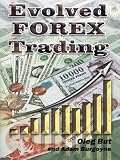 Evolved FOREX Trading