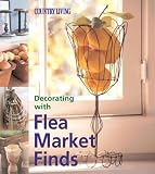 Decorating With Flea Market Finds