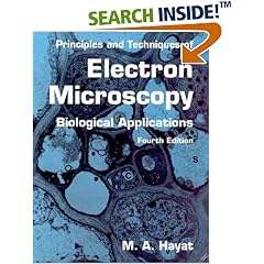 Principles and Techniques of Electron Microscopy: Biological Applications