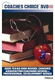 2005 Texas High School Coaches Association Coaching School Professional Development Series