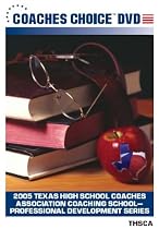 2005 Texas High School Coaches Association Coaching School&iquest;Professional Development Series