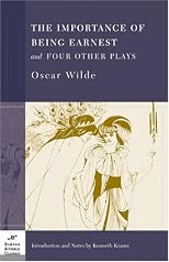 The Importance of Being Earnest and Four (Barnes & Noble Classics Series) (B&N Classics Trade Paper)