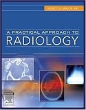 A Practical Approach to Radiology