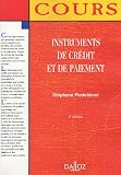 Instruments de cr�dit et de paiement