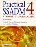 Practical SSADM: A Complete Tutorial Guide: Version 4+