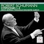 Robert Schumann: Symphonies Nos. 1-4