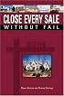 Close Every Sale Without Fail