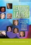 img - for Women at the Top: What Women University and College Presidents Say About Effective Leadership (Pathways to Leadership) book / textbook / text book
