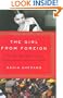 The Girl from Foreign: A Search for Shipwrecked Ancestors, Forgotten Histories, and a Sense of Home