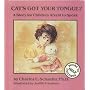 Cat's Got Your Tongue?: A Story for Children Afraid to Speak