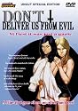 Don't Deliver Us From Evil