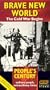 Brave New World: The Cold War Begins [VHS]