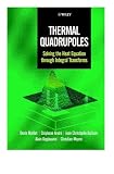 Thermal Quadrupoles: Solving the Heat Equation through Integral Transforms