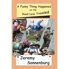 A Funny Thing Happened on the Road Less Traveled
