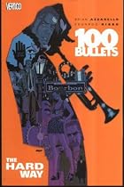 100 Bullets: Hard Way