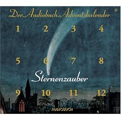 Sternenzauber. Der Audiobuch-Adventskalender. CD