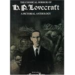 The Cosmical Horror of H. P. Lovecraft: A Pictorial Anthology book cover