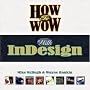 How to Wow with InDesign