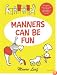 Manners Can Be Fun