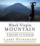 Black Virgin Mountain: A Return to Vietnam