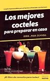 Review Grupo Editorial Norma  / Los Mejores Cocteles Para Dummies/the Best Cocktails For Dummies