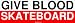 GIVE BLOOD SKATEBOARD Bumper Sticker Image