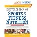 Encyclopedia of Sports and Fitness Nutrition
