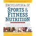 Encyclopedia of Sports and Fitness Nutrition