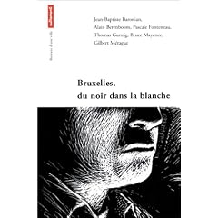 Bruxelles : du noir dans la blanche