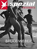  : Bruce Weber: Roadside America (Spezial Fotografie, No. 22)