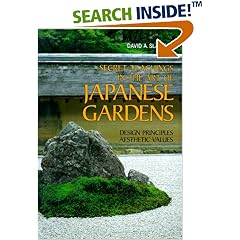 Secret Teachings in the Art of Japanese Gardens: Design Principles, Aesthetic Values