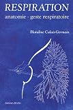 Respiration : Anatomie, geste respiratoire