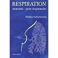 Respiration : Anatomie, geste respiratoire