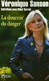 Revue Plon  / La douceur du danger : Entretiens avec Didier Varrod