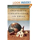 Click here to buy Old Earth Creationism on Trial: The Verdict Is In by  Tim Chaffey and Jason Lisle.