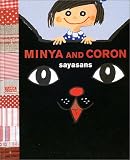 MINYA AND CORON (JAMCOVER ZAKKA SAKKA BOOKS)