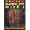 Ready-To-Use Human Biology & Health Activities for Grades 5-12 (Secondary Science Curriculum Activities Library)