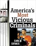 America's Most Vicious Criminals